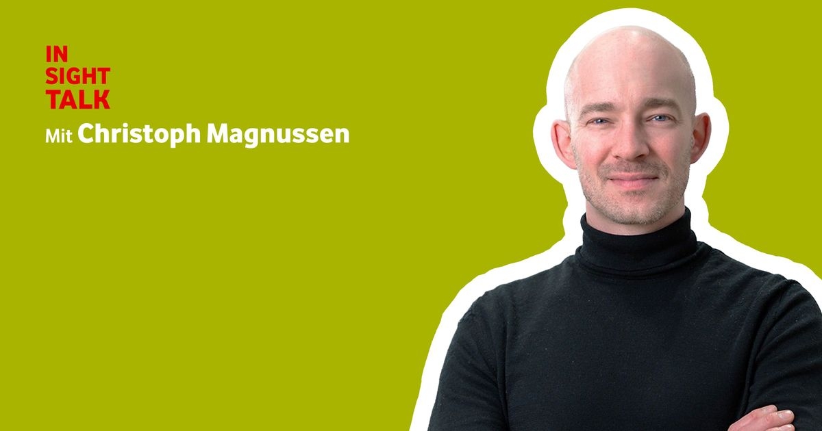 Christoph Magnussen im InsightTalk Christoph Magnussen im InsightTalk