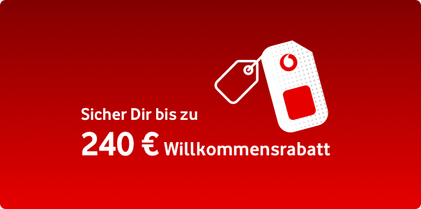 Bis zu 240 € Willkommensrabatt